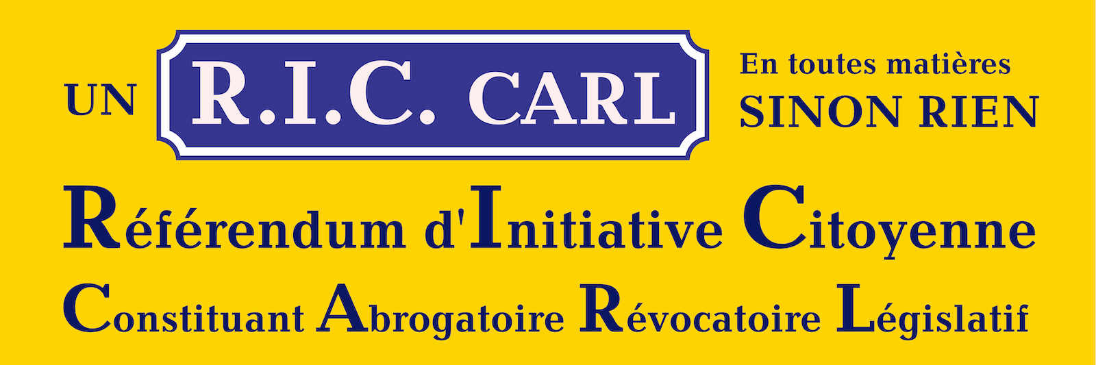 Affiche inspirée par publicité Ricard RIC CARL Référendum d'Initiative Citoyenne Constituant Abrogatoire Révocatoire Législatif